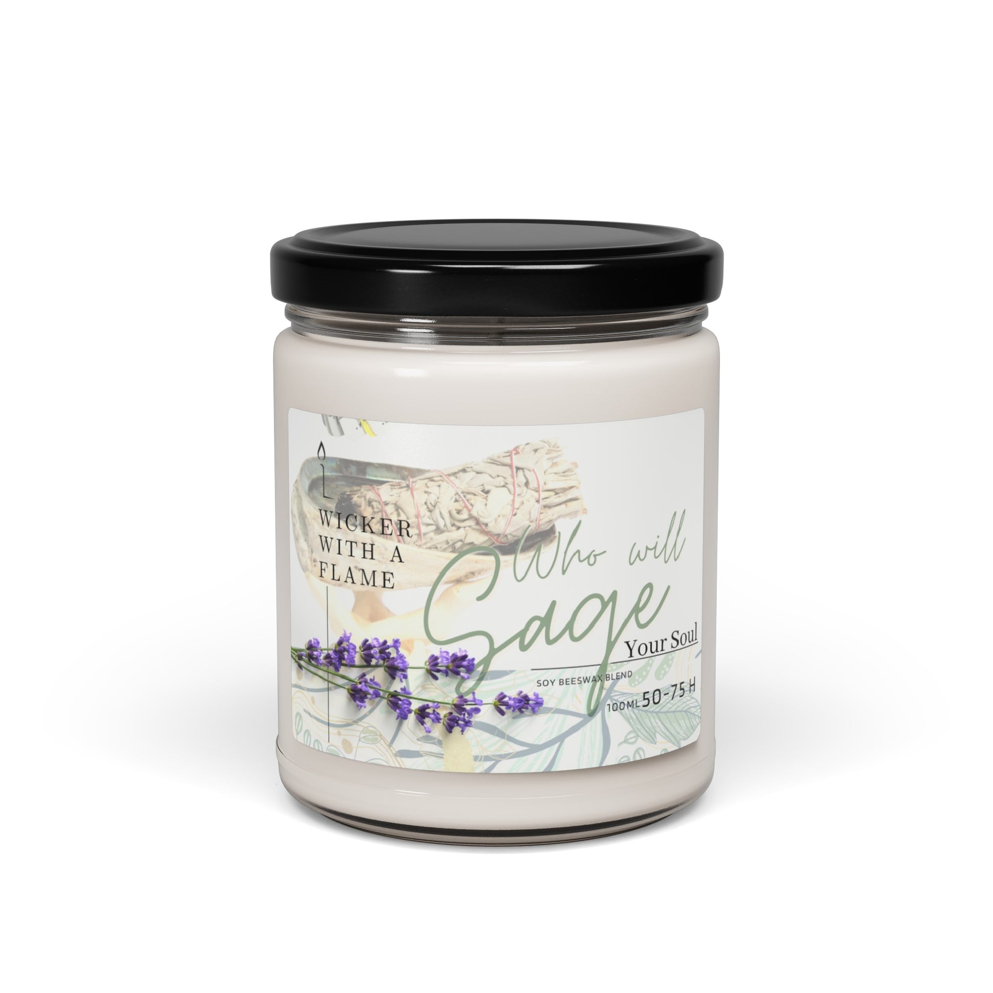 Wicker with a Flame-Who will Sage your Soul Scented Soy Candle