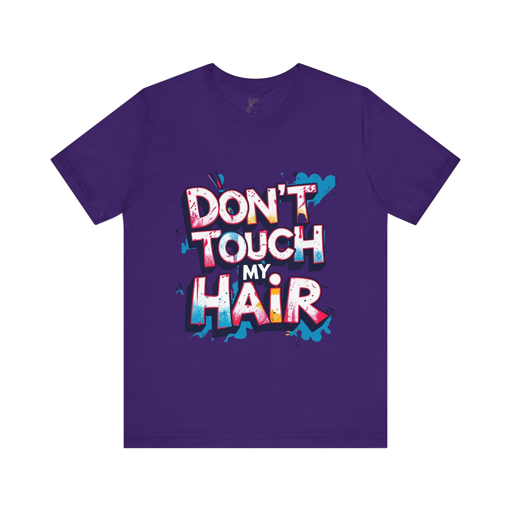 Luxe Life Quote Tee - "Don't touch my Hair" T-Shirt, Cute Gift, Casual Wear, Summer Outfit, Fashion Top