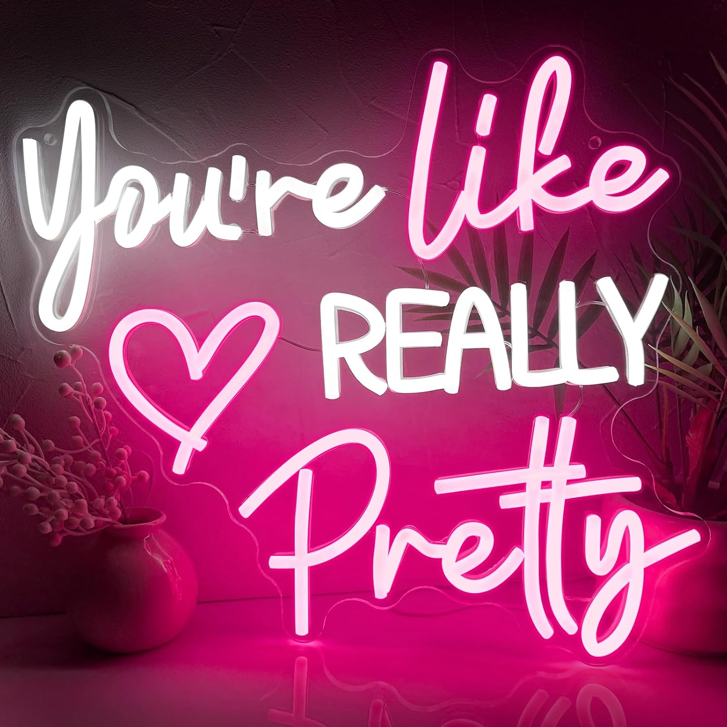 You're Like Really Pretty Neon Sign for Wall Decor, Pink Room Decor Led Sign for Bedroom Wall, Neon Light with Dimmer,Pink Wall Decoration USB Powered with Switch
