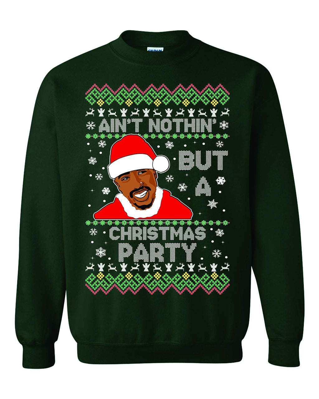 Freedomtees Ain't Nothing But A Christmas Party Funny Rap Ugly Christmas Unisex Sweatshirt