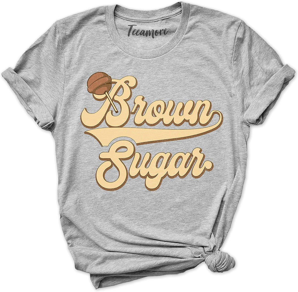 Brown Sugar Shirt Black Pride Tees Women Empowerment Gifts Melanin Queen Outfits