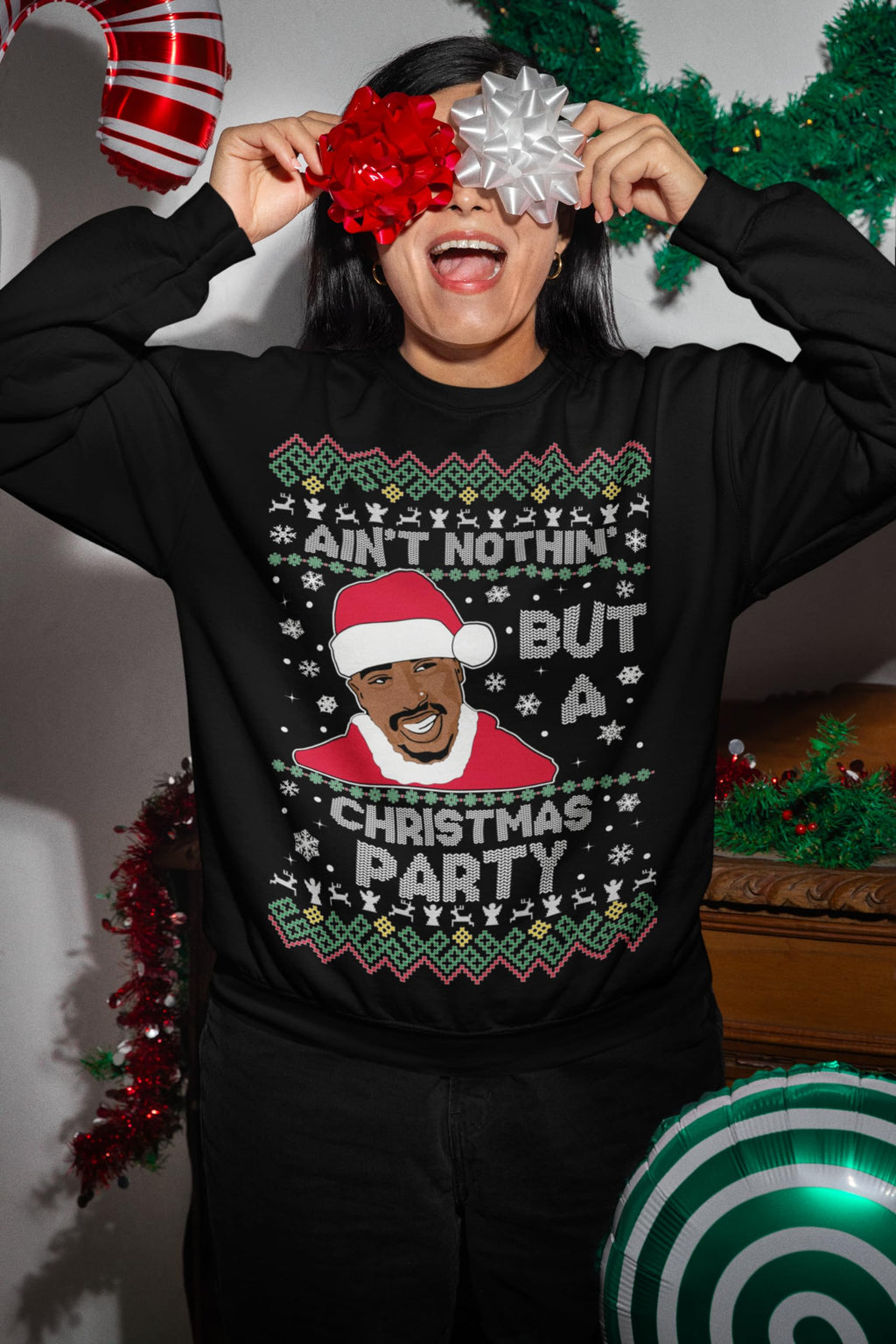 Freedomtees Ain't Nothing But A Christmas Party Funny Rap Ugly Christmas Unisex Sweatshirt